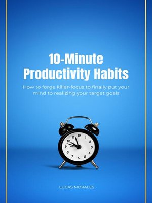 cover image of 10-Minute Productivity Habits